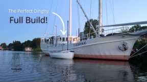 Homemade Sailing Boat FULL BUILD! | The Perfect Dinghy for our Classic Sailing Yacht - EP19