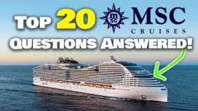 Top 20 MSC Cruises Questions Answered! Everything you need to know about MSC