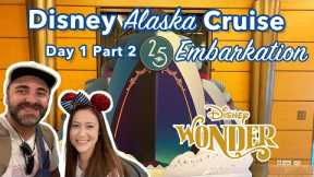 Embarkation Continued! | 7-Night Disney Alaska Wonder Cruise Vlog 2 | 25th Disney Cruise Line 2023