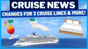 CRUISE NEWS: Major Changes from Carnival, Norwegian Cruise Line and Princess Cruises!