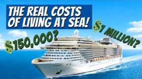 How Much Does it Cost to Live on a Cruise Ship? The Answer Will Surprise You!