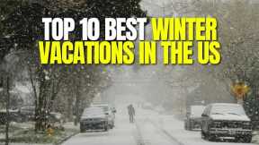 Top 10 Best Winter Vacations In The US | WORLD TRAVELS