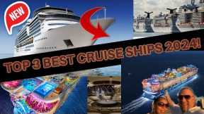 Top 3 Best Cruise Ships 2024 (Royal Caribbean, Princess, and More)