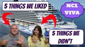 Top 5 LIKES and DISLIKES from our NCL VIVA Cruise