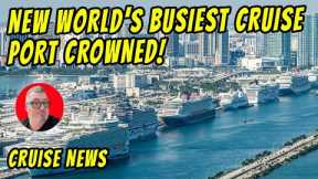 Port Canaveral Dethroned, Princess Builds New Ship, Carnival Behind the Fun and Today's Cruise News