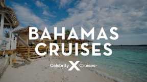 Bahamas Cruise on Celebrity Cruises