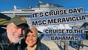 IT'S CRUISE DAY! | MSC MERAVIGLIA | NEW YORK CITY TO BAHAMAS CRUISE