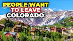 Why Are So Many People Looking To Leave Colorado?