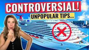 10 Controversial Cruise Tips That Go Against Popular Opinion