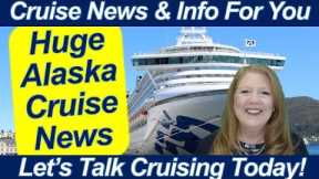 CRUISE NEWS! HUGE ALASKA CRUISE TOUR ANNOUNCEMENT | CARNIVAL PANORAMA DRY DOCK UPDATE | ITALY ART