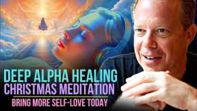 Dr. Joe Dispenza - 15 Min Supernatural Guided Meditation Deep Alpha Healing