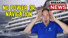 BREAKING CRUISE NEWS - CRUISE SHIP LOSES POWER AND NAVIGATION DURING STORM