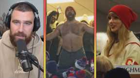 Travis Kelce Reveals Taylor Swift's Reaction to SHIRTLESS Jason Kelce