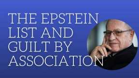 The Epstein list and guilt by association