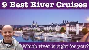 9 Best River Cruises In The World