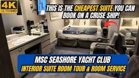 MSC SEASHORE YACHT CLUB INTERIOR SUITE TOUR | THIS IS THE CHEAPEST SUITE ON A CRUISE SHIP!