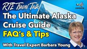 Alaska Cruises From Vancouver: WHEN, WHERE & WHY