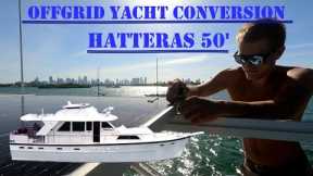 Off-Grid Liveaboard Yacht Setup - 1968 Hatteras 50'