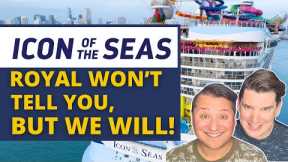 Things Cruisers MUST know before trying Royal Caribbean’s Icon of the Seas Cruise Ship