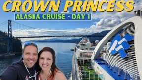 Crown Princess Alaska Cruise: Sail Away from Vancouver & First Day Adventures (Day 1 VLOG)