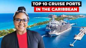 Top 10 Cruise Ports In The Caribbean