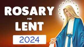 🙏 ROSARY for LENT 2024 🙏 Powerful Prayer for a HOLY Lent