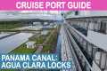 Panama Canal Cruise Port Guide: Tips