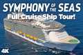 Symphony of the Seas Full Cruise Ship 