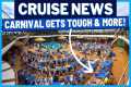 CRUISE NEWS: Carnival Is Getting