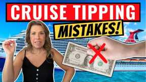 13 Big Tipping Mistakes NOT to Make on a Cruise