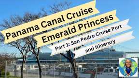 Panama Canal Cruise and San Pedro Cruise Port