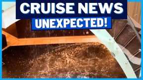 CRUISE NEWS: Unexpected Cruise Flood, Low Water Forces Cancellation, Passenger Petition & MORE!