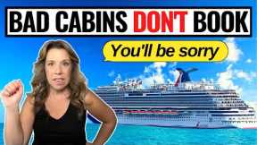 10 Cabins Cruisers (Almost) Always Regret Booking