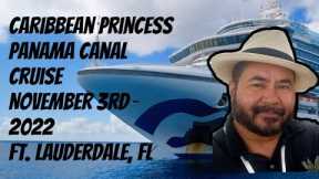 Caribbean Princess 10 Night Panama Canal Cruise Nov 2022