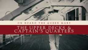 Explore the Upper Decks & Captain's Quarters