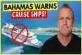Cruise News *BAHAMAS THREAT* Major