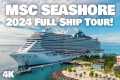 MSC Seashore 2024 Full Ship Tour!