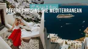 WATCH THIS BEFORE GOING ON A MEDITERRANEAN CRUISE | 10 things to know before your cruise!
