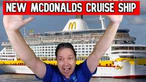 MCDONALDS JUST BOUGHT A CRUISE SHIP - CRUISE NEWS