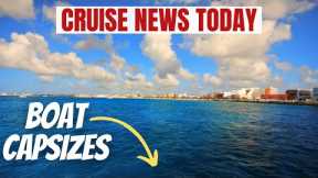 Tour Boat Capsizes in Cozumel, Ship Replaces Missing Anchor
