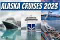 Best Alaska Cruise Ships 2023 - Top