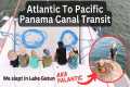 Atlantic to Pacific Panama Canal