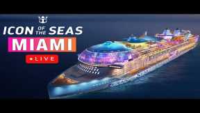 🔴 Live Port Miami Cruise Ship Departures | ICON of the Seas