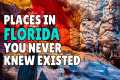 Ten great places in Florida you never 
