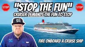 Fire Breaks Out On Cruise Ship | Carnival Passenger Demands to STOP THE FUN, NOW!! | Cruise News