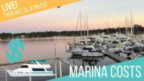 Boat Marina Costs - Slip Fees, LOA, Dockage, Liveaboard, Monthly vs Nightly, Extras