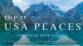 Top 25 Best Places to Visit in the USA For Your Next Adventure Travel Guide in 2024
