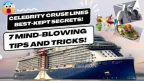 Celebrity Cruise Line's Best-Kept Secrets: 7 Mind-Blowing Tips and Tricks! Revolutionize Your Voyage