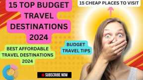 Best Places To Travel On A Budget | Cheap Vacation Idea For 2024 | Budget Travel Tip