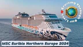Our MSC Euribia Northern European Cruise - Part One